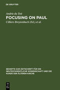 du Toit / Breytenbach |  Focusing on Paul | eBook | Sack Fachmedien