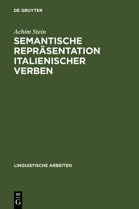 Stein |  Semantische Repräsentation italienischer Verben | eBook | Sack Fachmedien
