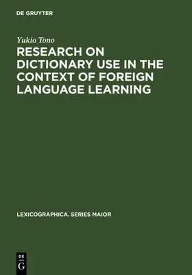 Tono |  Research on Dictionary Use in the Context of Foreign Language Learning | eBook | Sack Fachmedien
