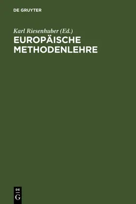 Riesenhuber |  Europäische Methodenlehre | eBook | Sack Fachmedien