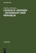 Heilmann |  Leopold Jessner - Intendant der Republik | eBook | Sack Fachmedien
