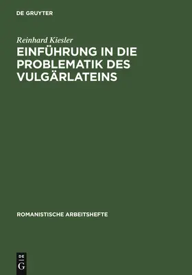 Kiesler | Einführung in die Problematik des Vulgärlateins | E-Book | www.sack.de