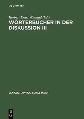 Wiegand |  Wörterbücher in der Diskussion III | eBook | Sack Fachmedien