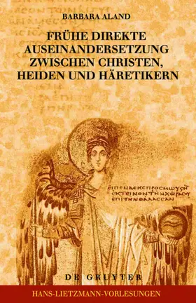 Aland | Frühe direkte Auseinandersetzung zwischen Christen, Heiden und Häretikern | E-Book | sack.de