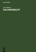 Wilhelm |  Sachenrecht | eBook | Sack Fachmedien