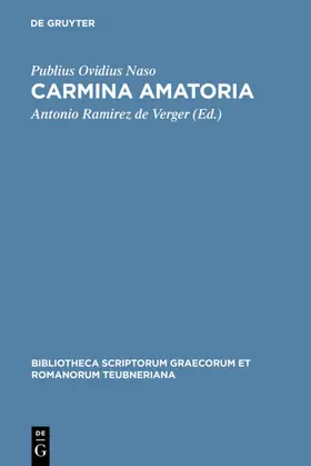 Ovidius Naso / Ramirez de Verger | Carmina amatoria | E-Book | www.sack.de