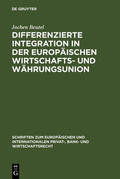 Beutel |  Differenzierte Integration in der Europäischen Wirtschafts- und Währungsunion | eBook | Sack Fachmedien