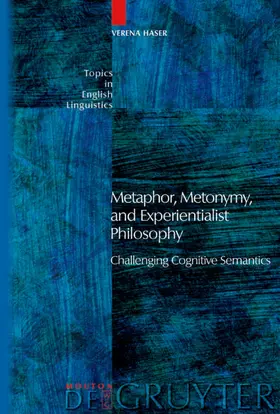 Haser |  Metaphor, Metonymy, and Experientialist Philosophy | eBook | Sack Fachmedien