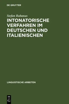 Rabanus |  Intonatorische Verfahren im Deutschen und Italienischen | eBook | Sack Fachmedien