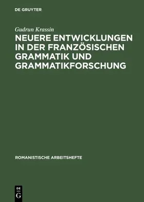 Krassin | Neuere Entwicklungen in der französischen Grammatik und Grammatikforschung | E-Book | www.sack.de