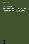 Baasner |  Spanische Literatur - Literatur Europas | eBook | Sack Fachmedien
