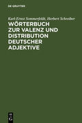 Sommerfeldt / Schreiber |  Wörterbuch zur Valenz und Distribution deutscher Adjektive | eBook | Sack Fachmedien