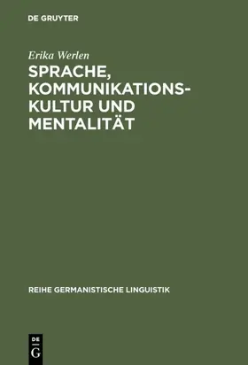 Werlen |  Sprache, Kommunikationskultur und Mentalität | eBook | Sack Fachmedien
