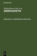 Barner / Fix / Grubmüller |  Germanistik – Namenregister (1995-2004) | eBook | Sack Fachmedien