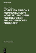 Fraisse |  Moses ibn Tibbons Kommentar zum Hohelied und sein poetologisch-philosophisches Programm | eBook | Sack Fachmedien
