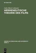 Lohmeier |  Hermeneutische Theorie des Films | eBook | Sack Fachmedien