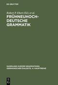Ebert / Reichmann / Solms |  Frühneuhochdeutsche Grammatik | eBook | Sack Fachmedien