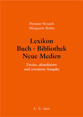 Strauch / Rehm |  Lexikon Buch - Bibliothek - Neue Medien | eBook | Sack Fachmedien
