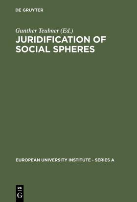 Teubner | Juridification of Social Spheres | E-Book | sack.de