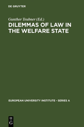 Teubner |  Dilemmas of Law in the Welfare State | eBook | Sack Fachmedien