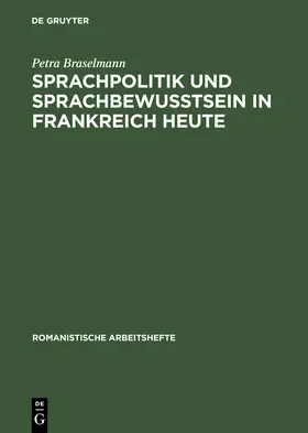 Braselmann | Sprachpolitik und Sprachbewusstsein in Frankreich heute | E-Book | www.sack.de