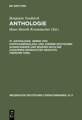 Neukirch / Capua / Metzger |  Anthologie. Herrn von Hoffmannswaldau und andrer Deutschen auserlesener und bißher noch nie zusammen-gedruckter Gedichte. Vierdter Theil | eBook | Sack Fachmedien