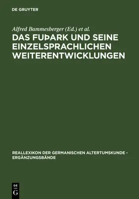 Bammesberger / Waxenberger | Das fuþark und seine einzelsprachlichen Weiterentwicklungen | E-Book | sack.de