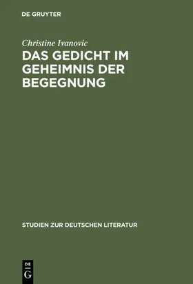 Ivanovic | Das Gedicht im Geheimnis der Begegnung | E-Book | www.sack.de