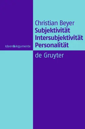 Beyer |  Subjektivität, Intersubjektivität, Personalität | eBook | Sack Fachmedien