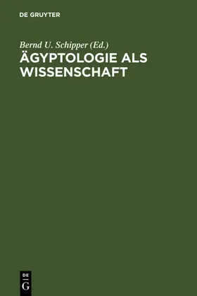 Schipper | Ägyptologie als Wissenschaft | E-Book | www.sack.de