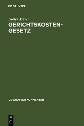 Meyer |  Gerichtskostengesetz | eBook | Sack Fachmedien