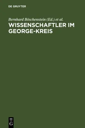 Böschenstein / Egyptien / Schefold |  Wissenschaftler im George-Kreis | eBook | Sack Fachmedien