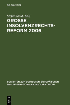 Smid | Große Insolvenzrechtsreform 2006 | E-Book | sack.de