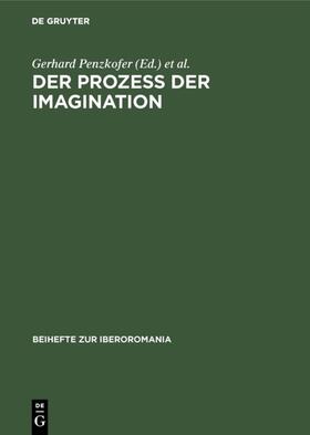 Penzkofer / Matzat |  Der Prozeß der Imagination | eBook | Sack Fachmedien