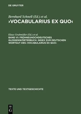 Grubmüller / Stock | Frühneuhochdeutsches Glossenwörterbuch. Index zum deutschen Wortgut des ›Vocabularius Ex quo‹ | E-Book | www.sack.de