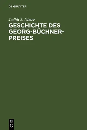 Ulmer |  Geschichte des Georg-Büchner-Preises | eBook | Sack Fachmedien