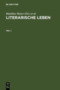 Meyer / Schiewer |  Literarische Leben | eBook | Sack Fachmedien