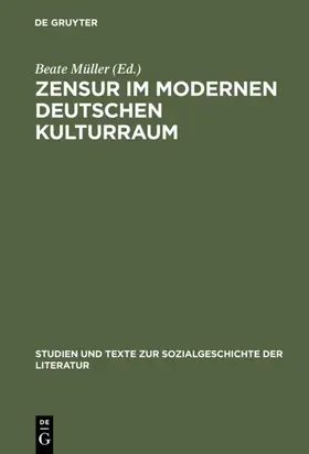 Müller | Zensur im modernen deutschen Kulturraum | E-Book | www.sack.de