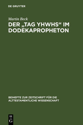 Beck | Der "Tag YHWHs" im Dodekapropheton | E-Book | sack.de