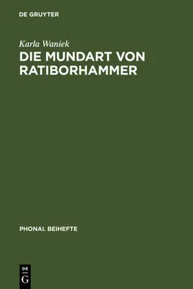 Waniek |  Die Mundart von Ratiborhammer | eBook | Sack Fachmedien