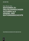 Plachta |  Editionen zu deutschsprachigen Autoren als Spiegel der Editionsgeschichte | eBook | Sack Fachmedien