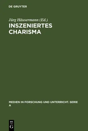 Häusermann |  Inszeniertes Charisma | eBook | Sack Fachmedien