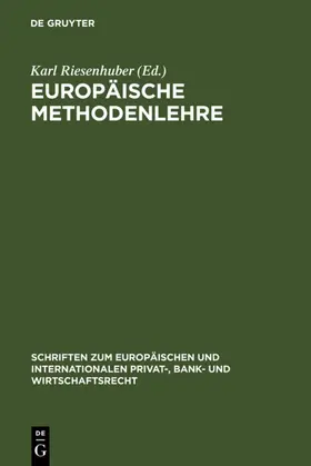 Riesenhuber |  Europäische Methodenlehre | eBook | Sack Fachmedien