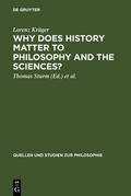 Krüger / Sturm / Carl |  Why Does History Matter to Philosophy and the Sciences? | eBook | Sack Fachmedien