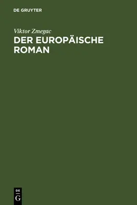 Žmegac / Zmegac |  Der europäische Roman | eBook | Sack Fachmedien