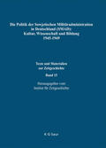 Tschubarjan / Möller / Koslow |  Die Politik der Sowjetischen Militäradministration in Deutschland (SMAD): Kultur, Wissenschaft und Bildung 1945-1949 | eBook | Sack Fachmedien