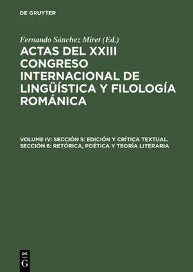 Sánchez Miret |  Sección 5: Edición y crítica textual. Sección 6: Retórica, poética y teoría literaria | eBook | Sack Fachmedien