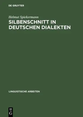 Spiekermann |  Silbenschnitt in deutschen Dialekten | eBook | Sack Fachmedien