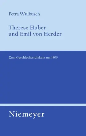 Wulbusch |  Therese Huber und Emil von Herder | eBook | Sack Fachmedien