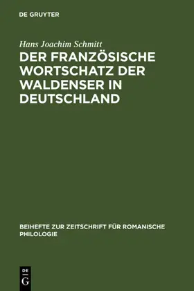 Schmitt |  Der französische Wortschatz der Waldenser in Deutschland | eBook | Sack Fachmedien
